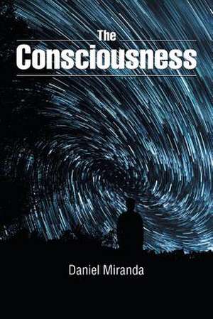 The Consciousness de Daniel Miranda