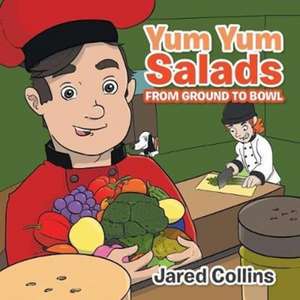 Yum Yum Salads de Jared Collins