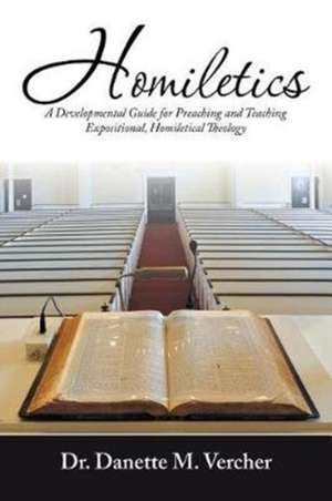 Homiletics de Danette M. Vercher