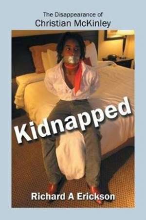 Kidnapped de Erickson, Richard a.