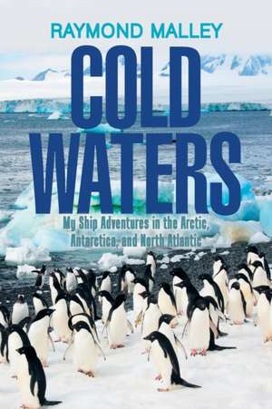 Cold Waters de Raymond Malley