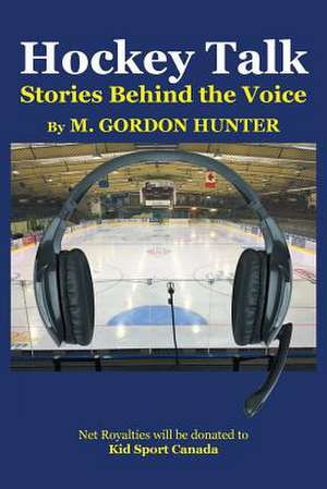 Hockey Talk de M. Gordon Hunter