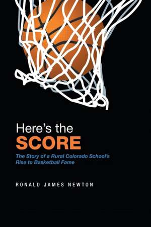 Here'S the Score de Ronald James Newton