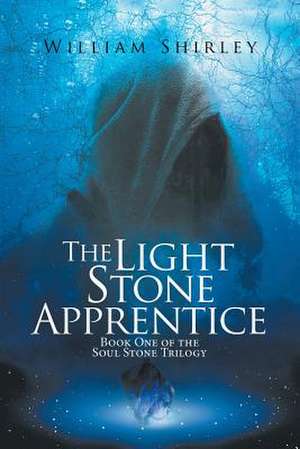 The Light Stone Apprentice de William Shirley