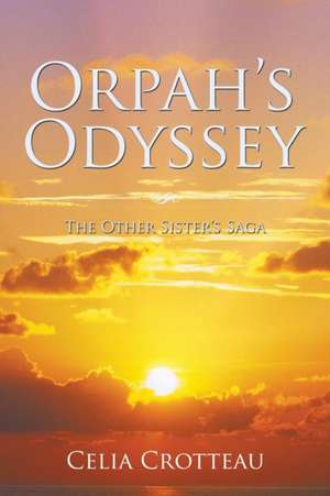 Orpah's Odyssey de Celia Crotteau