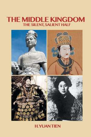 The Middle Kingdom de H. Yuan Tien