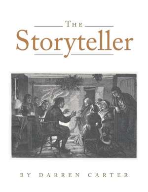 The Storyteller de Darren Carter