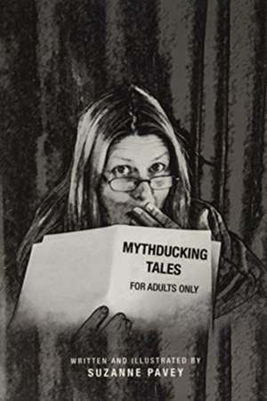 Mythducking Tales de Suzanne Pavey