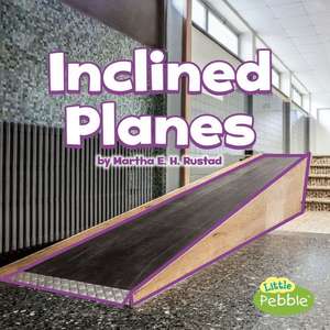 Inclined Planes de Martha E H Rustad