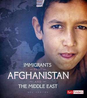 Immigrants from Afghanistan and the Middle East de Nel Yomtov