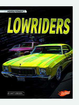 Lowriders de Matt Doeden