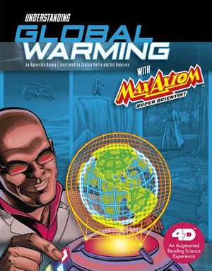 Understanding Global Warming with Max Axiom Super Scientist de Agnieszka Biskup