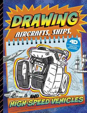 Drawing Aircraft, Ships, and High-Speed Vehicles de Clara Cella