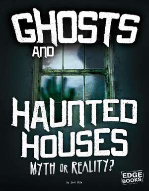 Ghosts and Haunted Houses de Jane Bingham