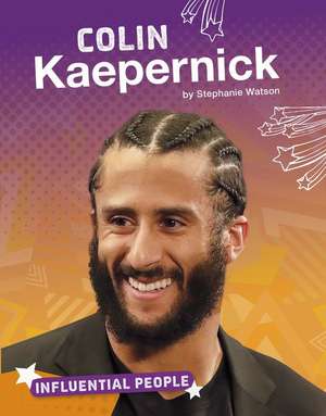 Colin Kaepernick de Stephanie Watson