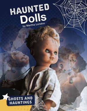 Haunted Dolls de Martha London