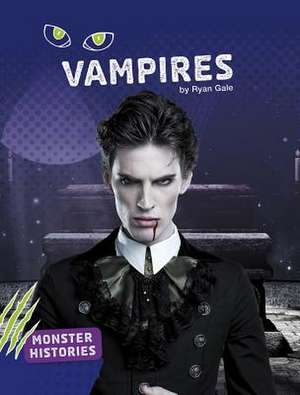 Vampires de Ryan Gale