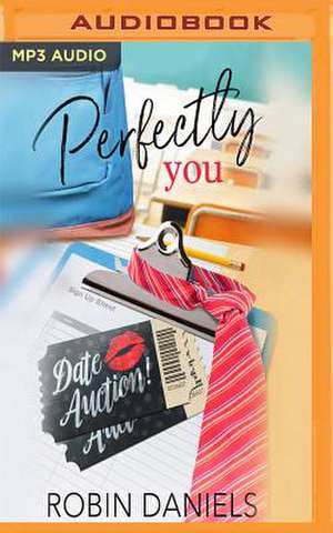 Perfectly You de Robin Daniels