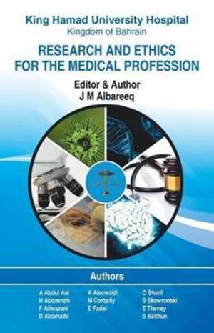 Research and Ethics for the Medical Profession de J M Albareeq