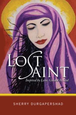 The Lost Saint de Sherry Durgapershad