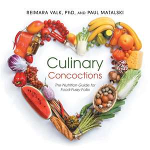 Culinary Concoctions de Reimara Valk