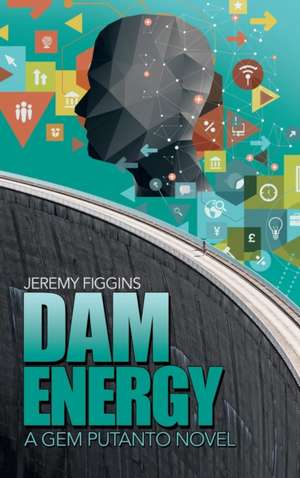 Dam Energy de Jeremy Figgins