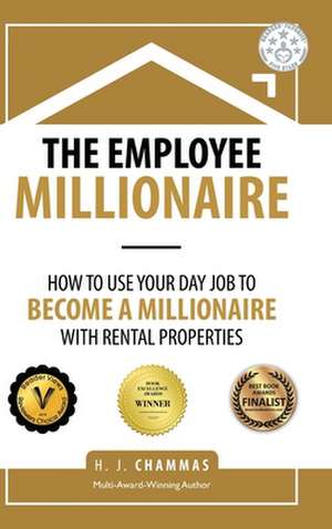 The Employee Millionaire de H. J. Chammas