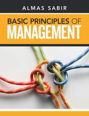 Basic Principles of Management de Almas Sabir