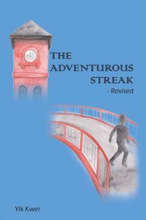 The Adventurous Streak - Revised de Yik Kwei