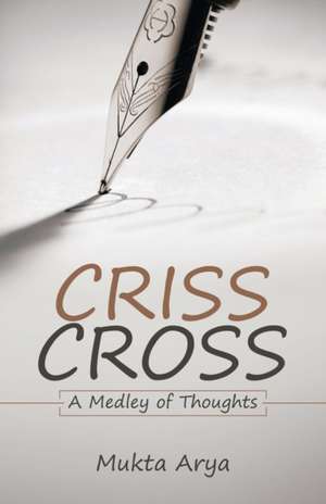 Criss Cross de Mukta Arya