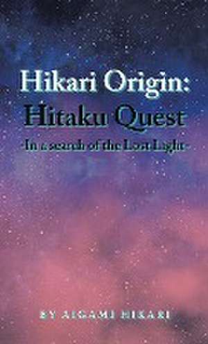Hikari Origin de Aigami Hikari