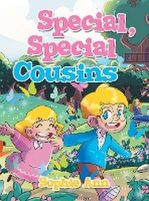 Special, Special Cousins de Sophie Ann