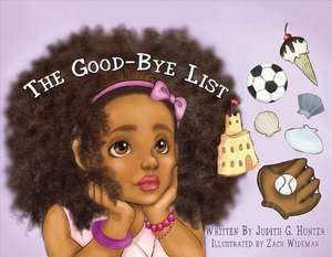 The Good-Bye List: Volume 1 de Judith Hunter