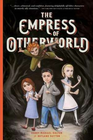 The Empress of Otherworld: Volume 1 de Corey Michael Dalton