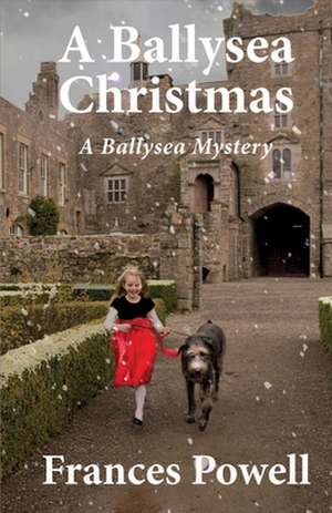 A Ballysea Christmas: A Ballysea Mystery Volume 4 de Frances Powell