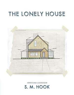 The Lonely House de Scott Hook