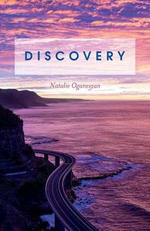 Discovery: Volume 1 de Natalie Oganesyan