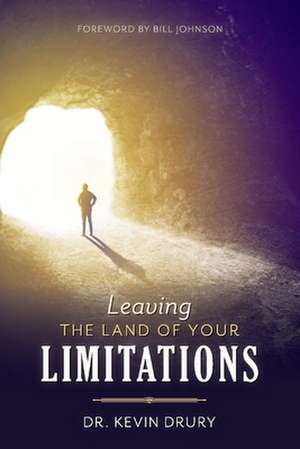 Leaving the Land of Your Limitations: Volume 1 de Kevin Drury