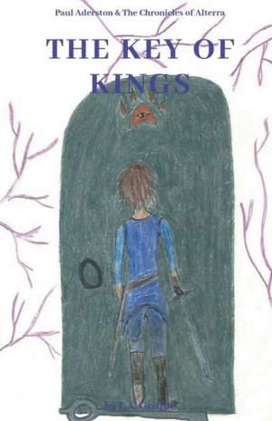 The Key of Kings: Volume 1 de L. A. Griffin