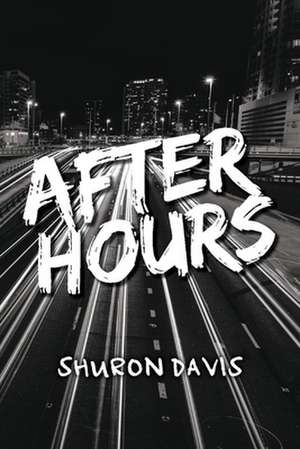 After Hours: Volume 1 de Shuron Davis