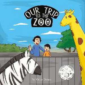 Our Trip to the Zoo: Volume 1 de Victor Teran