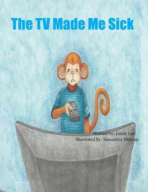 The TV Made Me Sick: Volume 1 de Lindy Lee