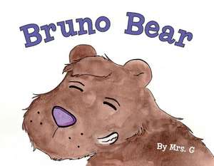 Bruno Bear: Volume 1 de G.