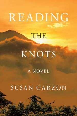 Reading the Knots de Susan Garzon