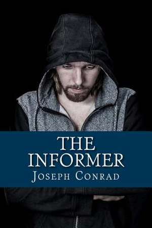 The Informer de Joseph Conrad