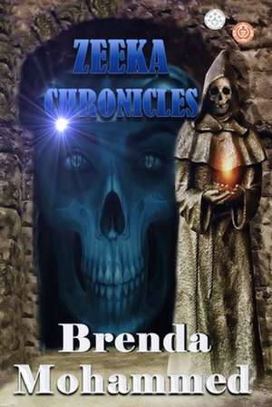 Zeeka Chronicles de Brenda Mohammed