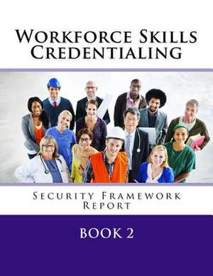 Credentialing Security Framework de Division, Atp Workforce Skills Credentia