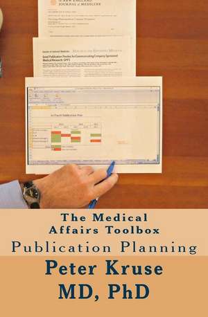 The Medical Affairs Toolbox de Dr Peter Kruse MD