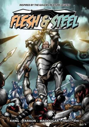 Flesh & Steel de Shaun Kang