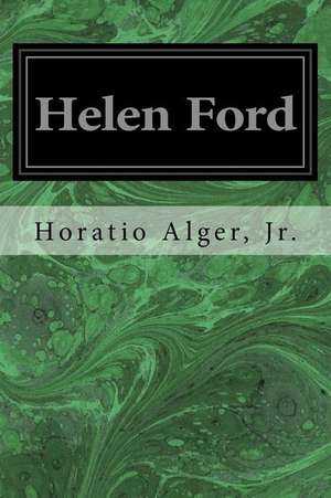 Helen Ford de Horatio Alger